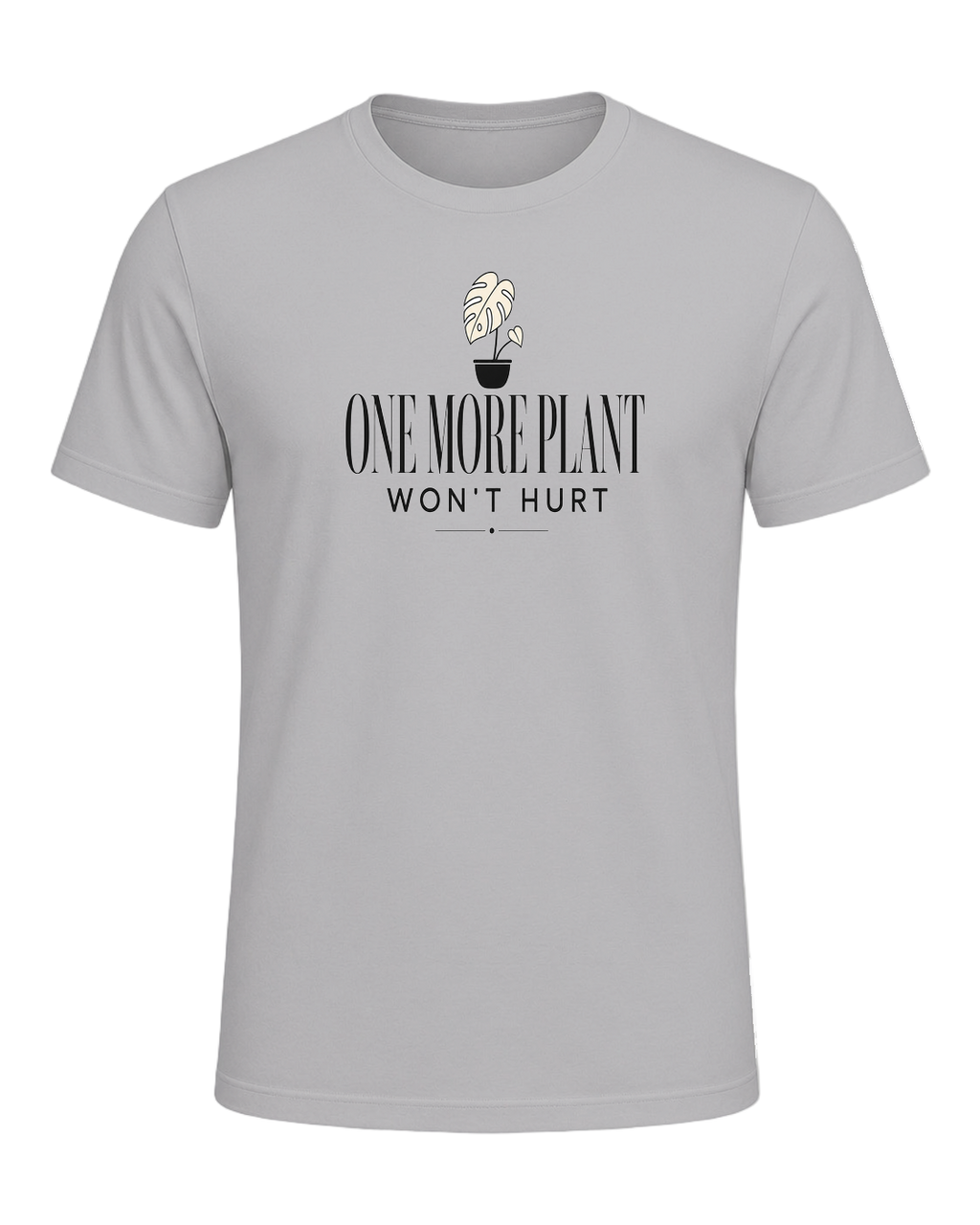 ONE MORE PLANT WON'T HURT — Athletic Heather