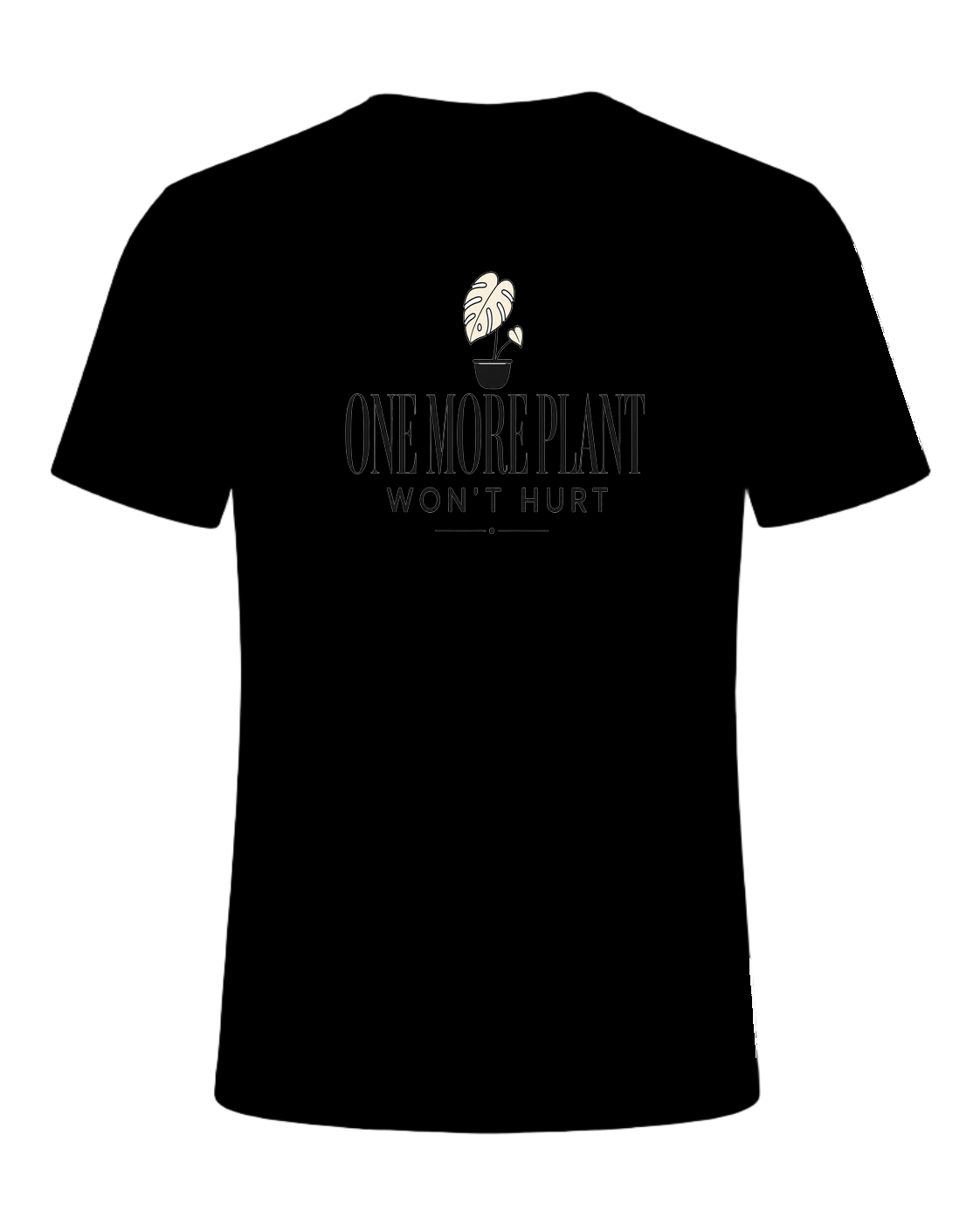ONE MORE PLANT WON'T HURT — Black