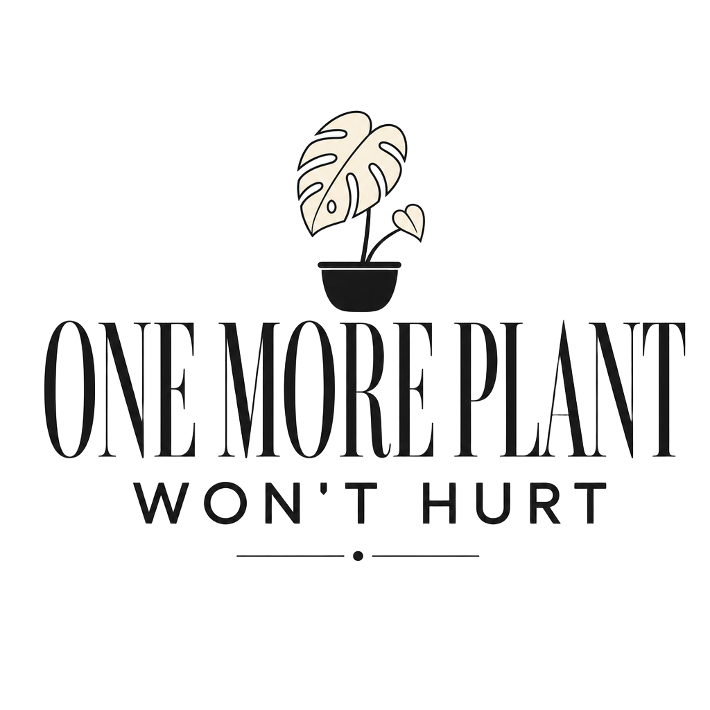 ONE MORE PLANT WON'T HURT