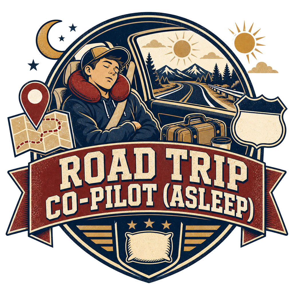ROAD TRIP CO-PILOT (ASLEEP)