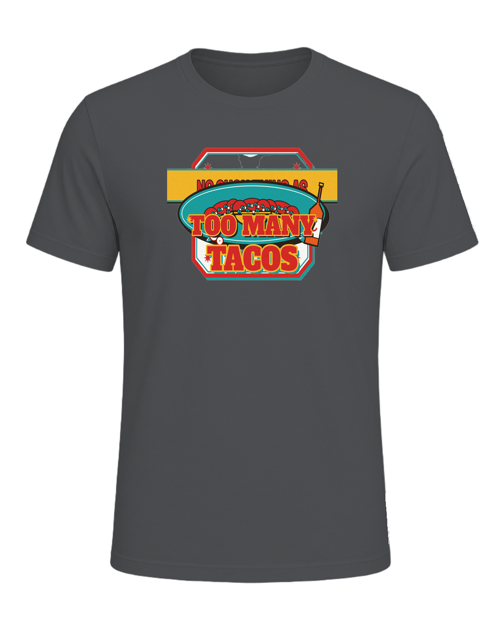 NO SUCH THING AS TOO MANY TACOS — Asphalt