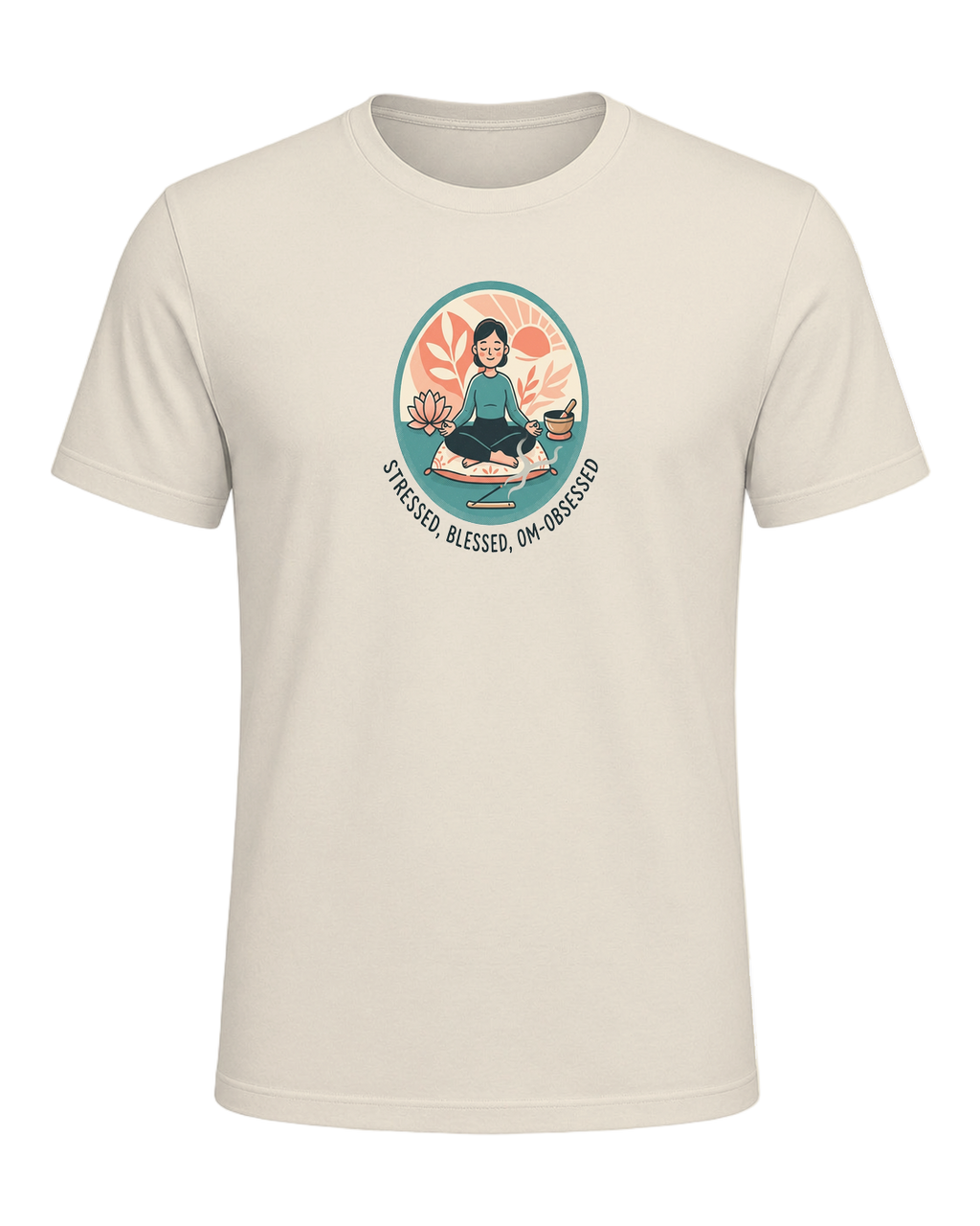 STRESSED, BLESSED, OM-OBSESSED — Heather Prism Natural