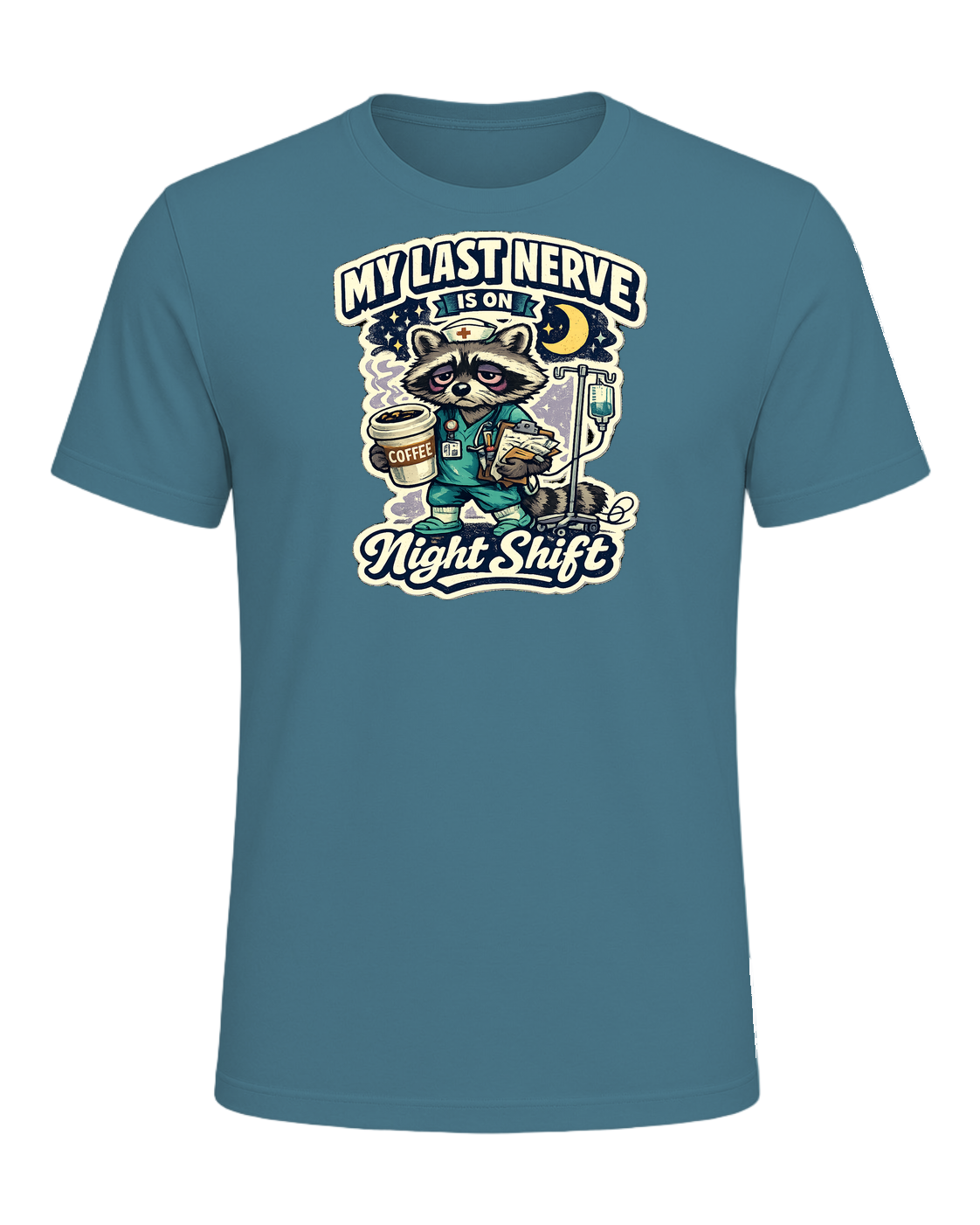 My Last Nerve Is On Night Shift Tee — Heather Deep Teal