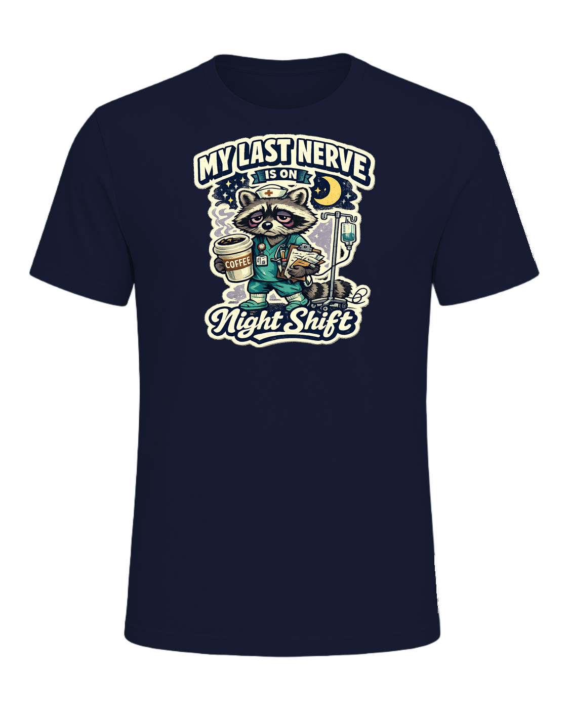 My Last Nerve Is On Night Shift Tee — Navy