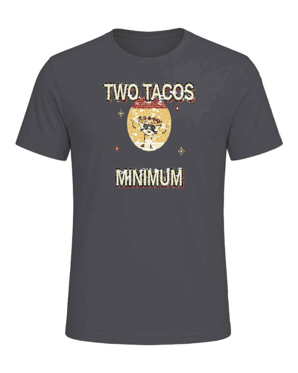TWO TACOS MINIMUM — Asphalt