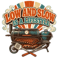 LOW AND SLOW IS A LIFESTYLE