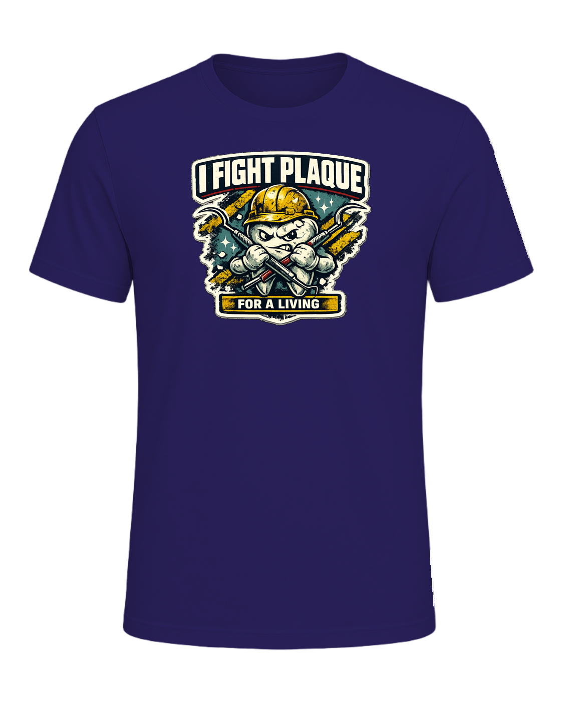 I Fight Plaque For A Living Tee — Team Navy