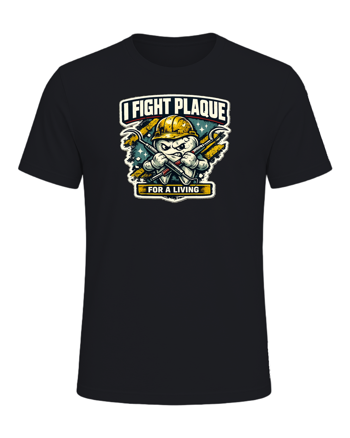 I Fight Plaque For A Living Tee — Vintage Black