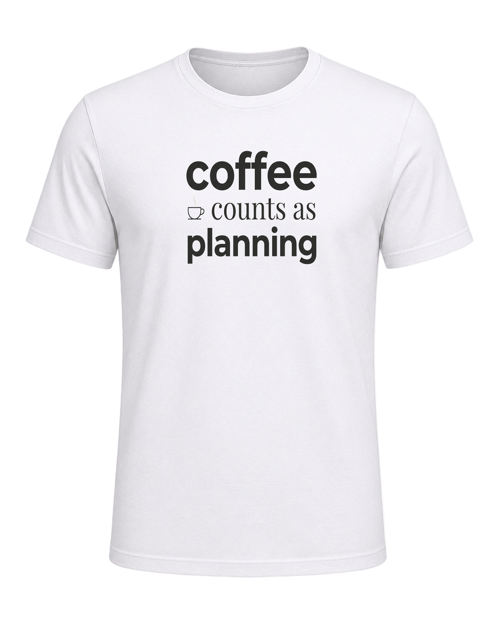 coffee counts as planning — White