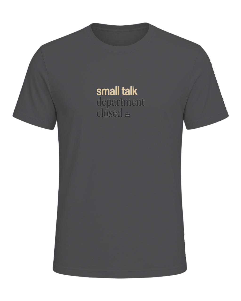 small talk department closed — Asphalt