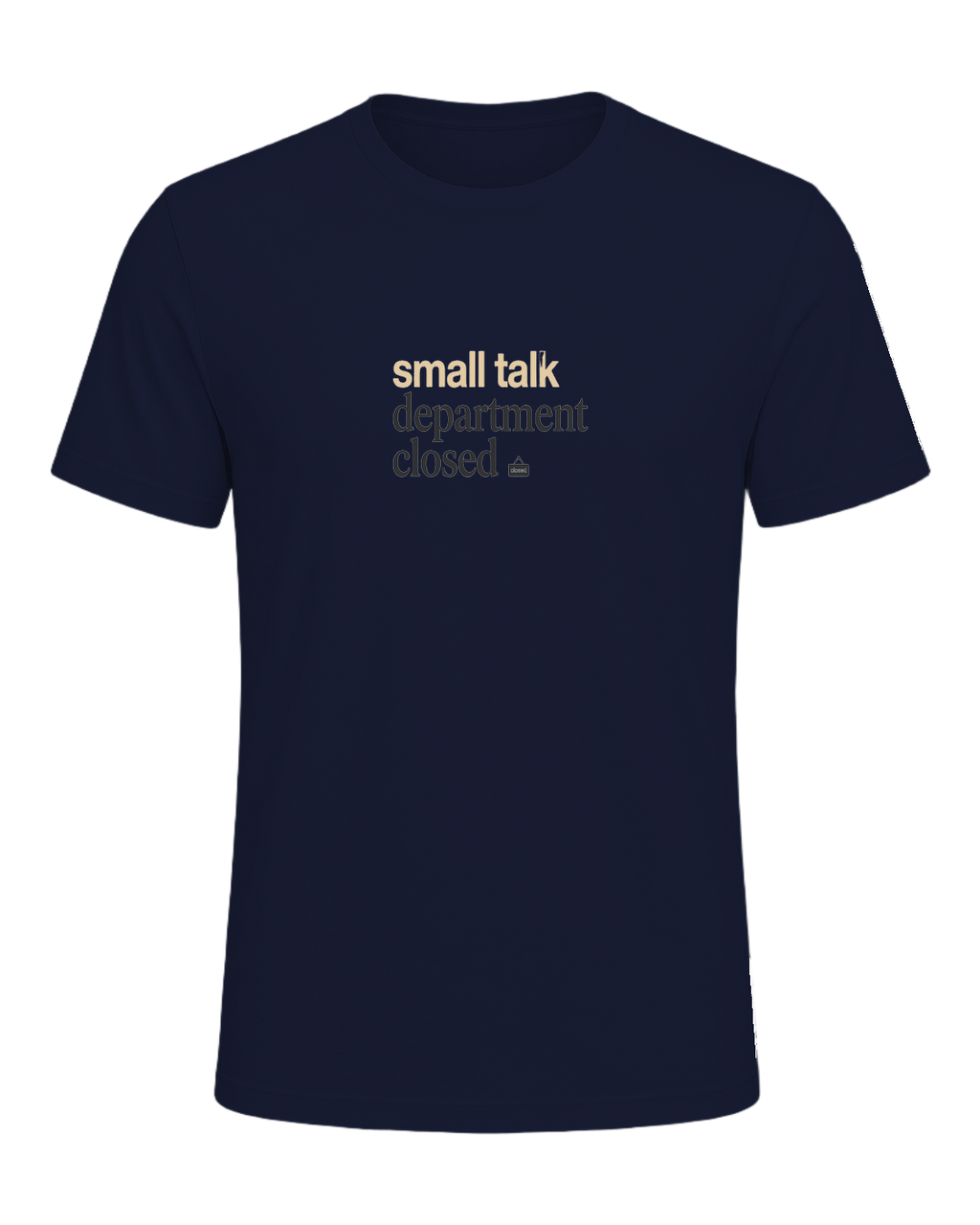 small talk department closed — Navy