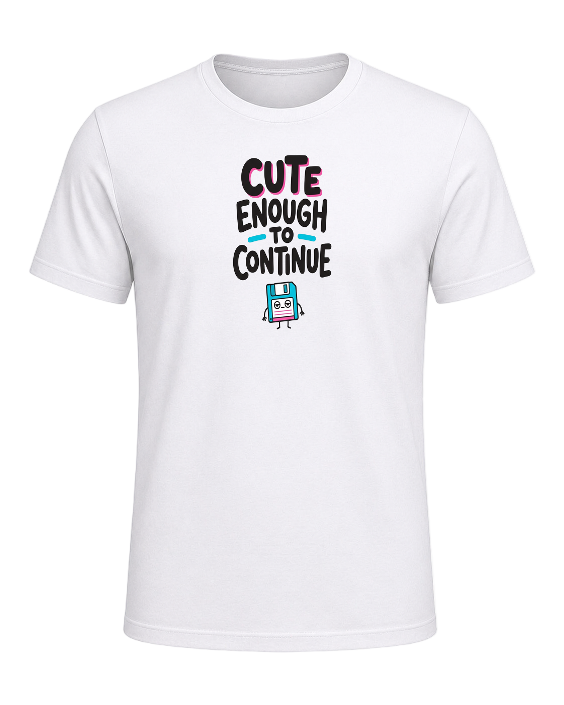 CUTE ENOUGH TO CONTINUE — White