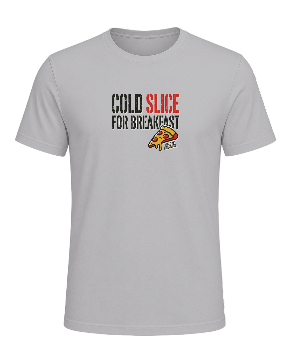 COLD SLICE FOR BREAKFAST — Athletic Heather