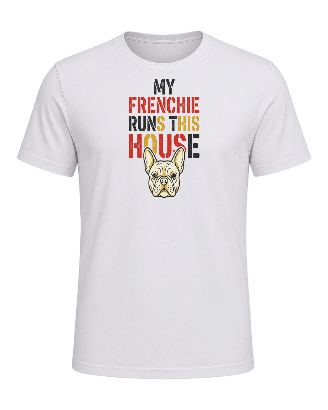 My Frenchie Runs This House — Ash
