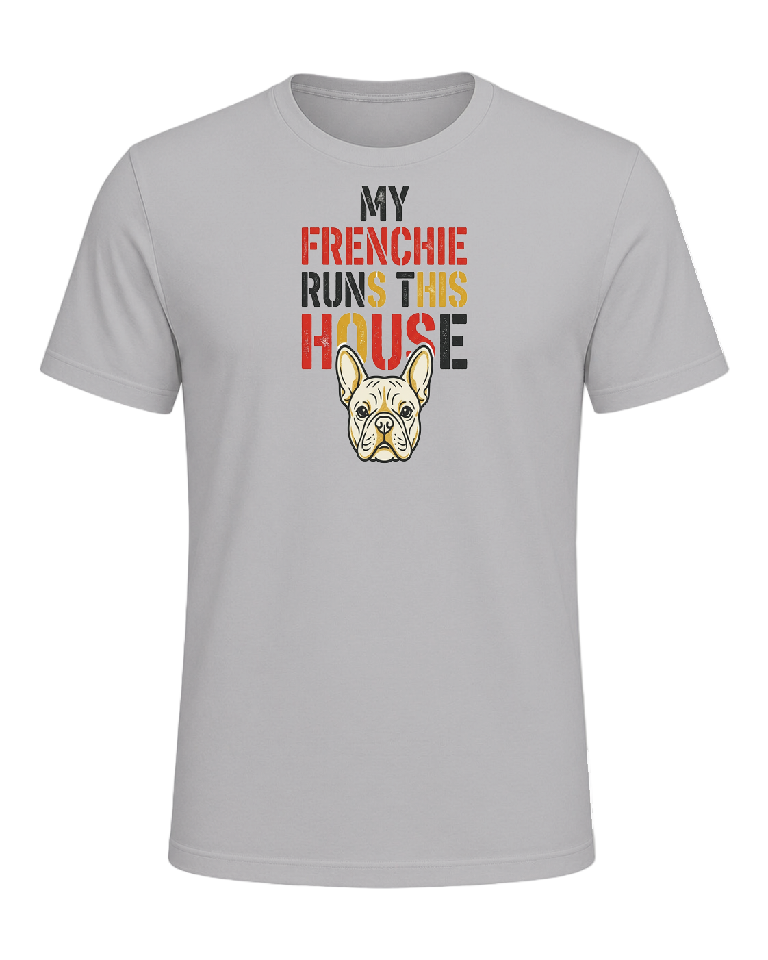 My Frenchie Runs This House — Athletic Heather