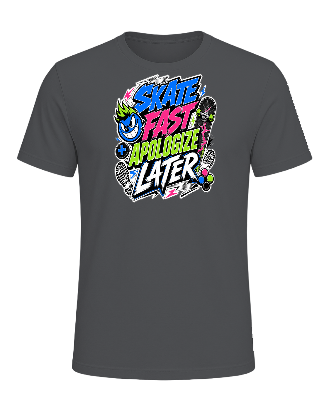 SKATE FAST APOLOGIZE LATER — Asphalt