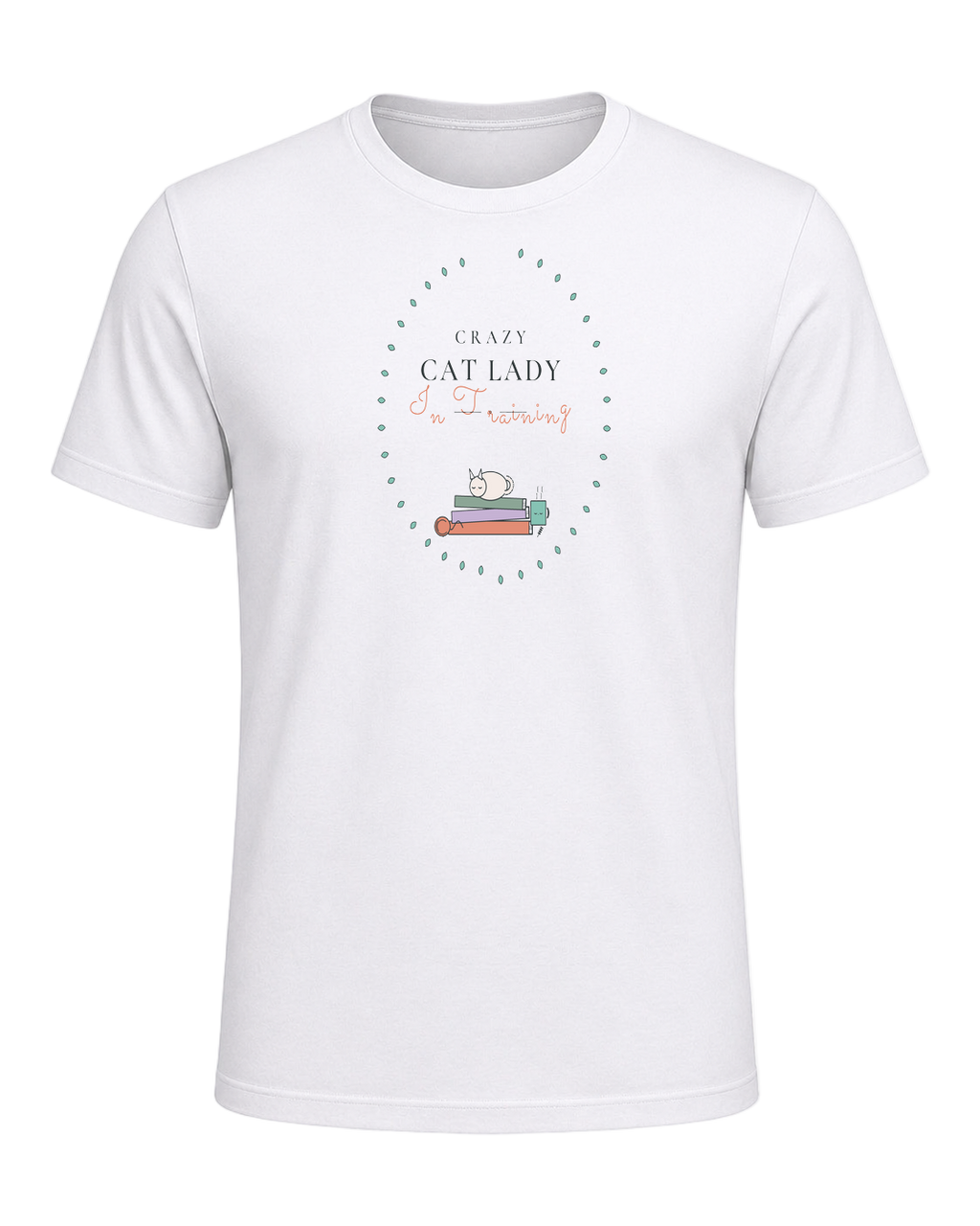 CRAZY CAT LADY IN TRAINING — White