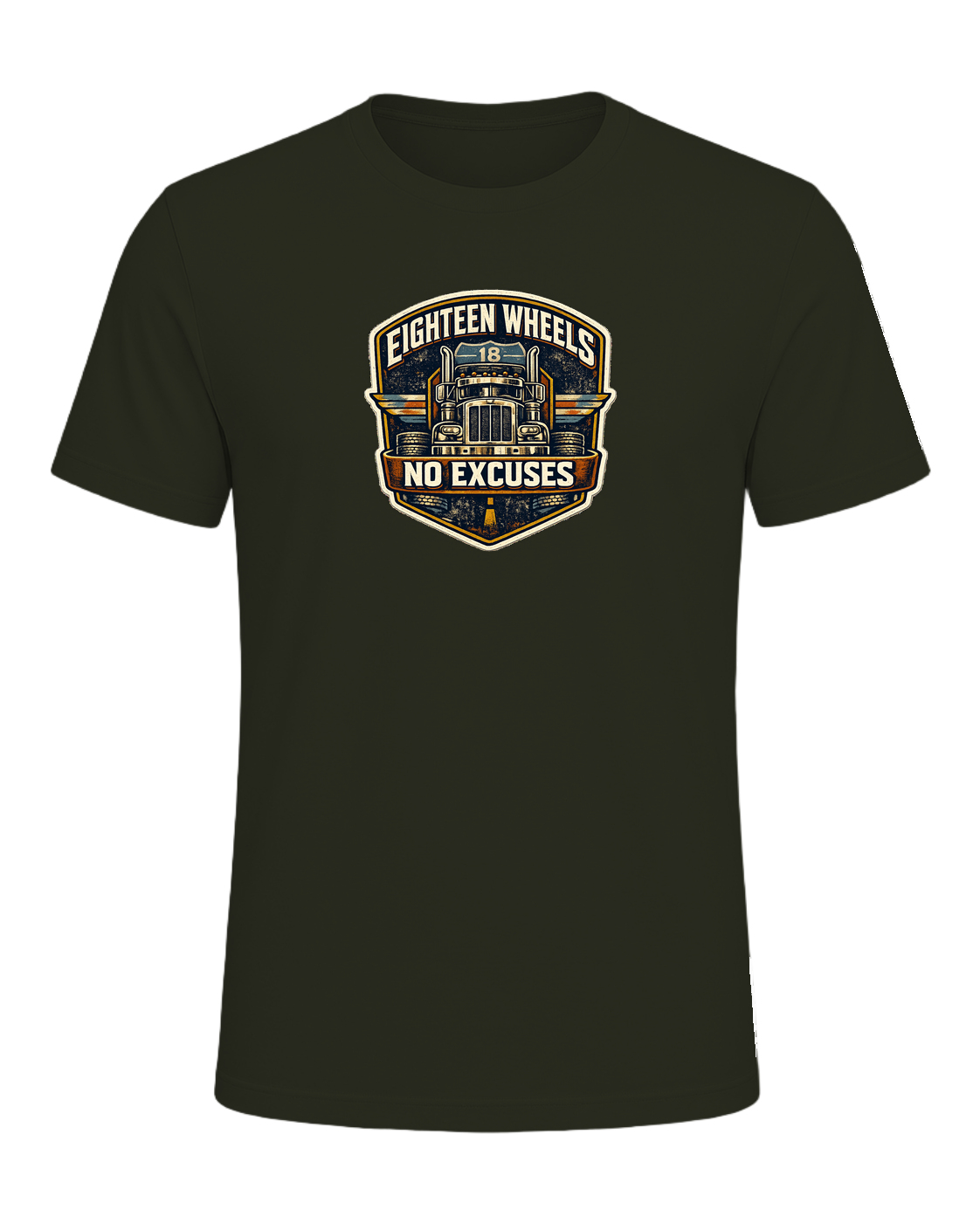Eighteen Wheels No Excuses Tee — Dark Olive
