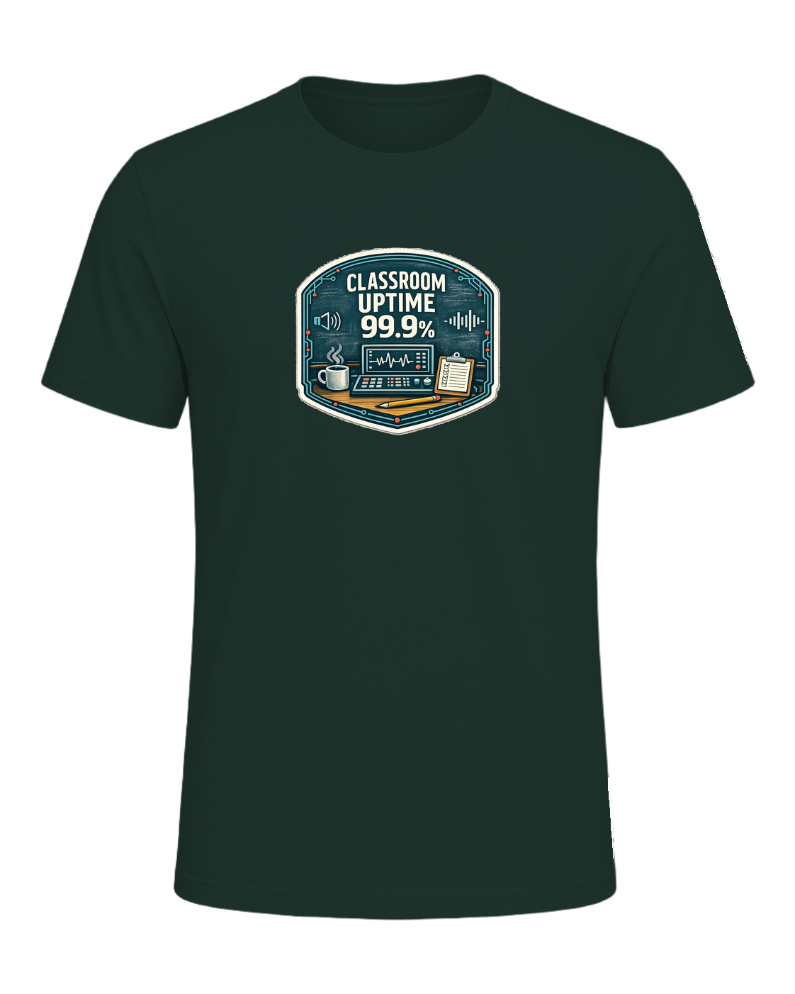 Classroom Uptime 99.9% Tee — Forest