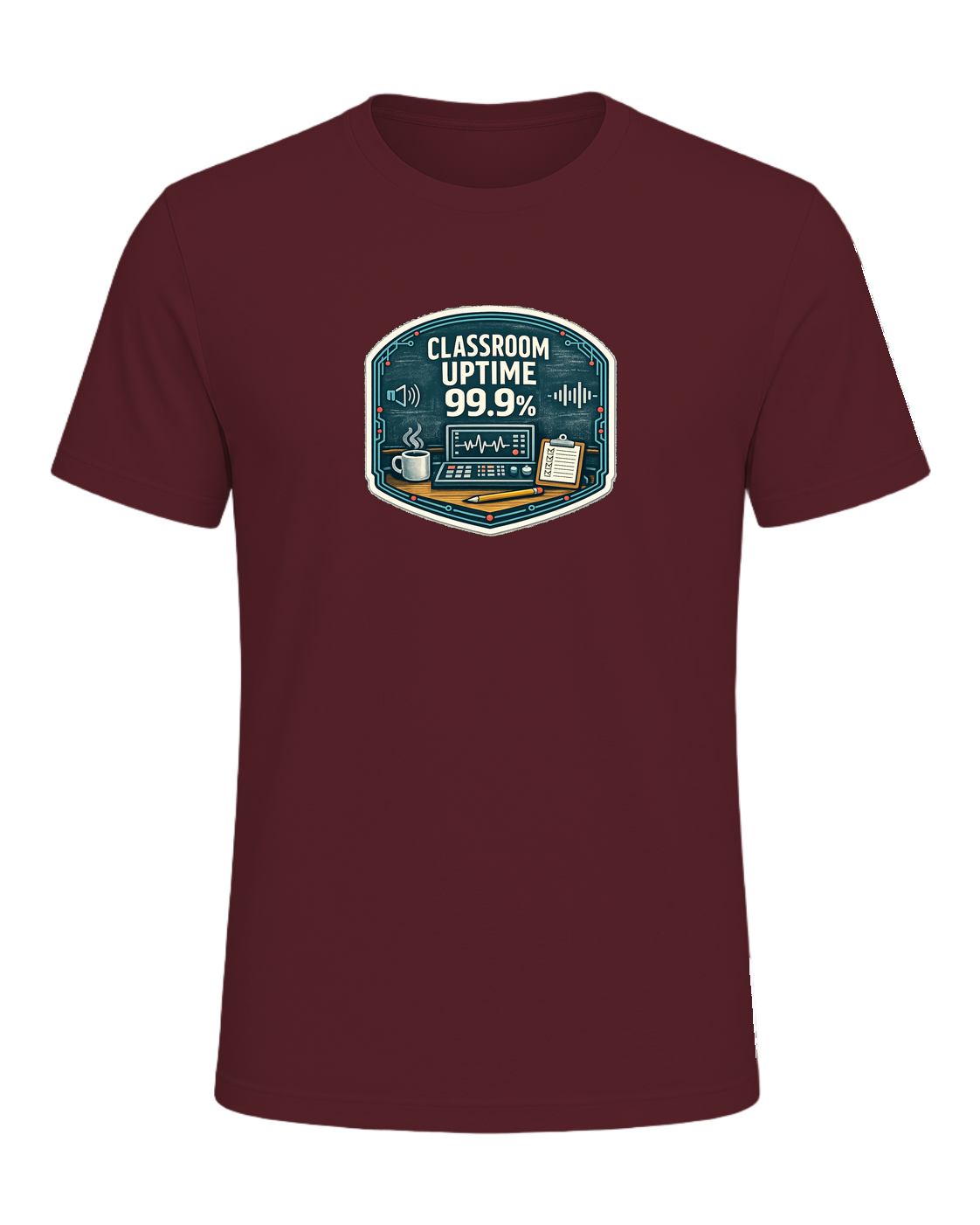Classroom Uptime 99.9% Tee — Maroon