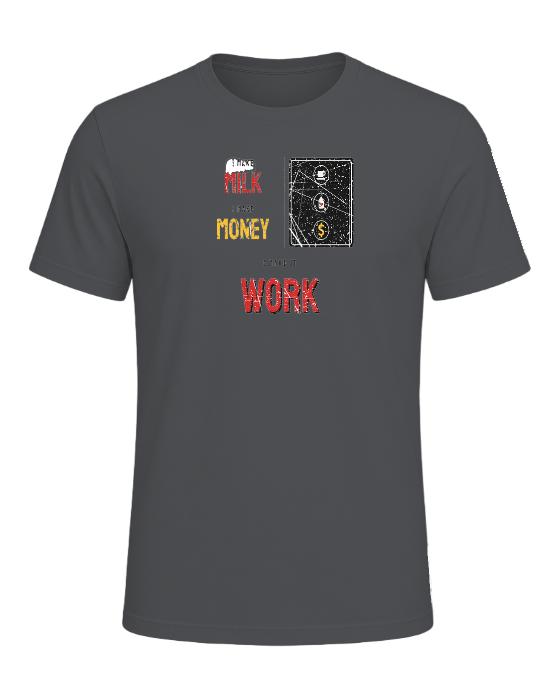 I make milk, I make money, I make it work — Asphalt