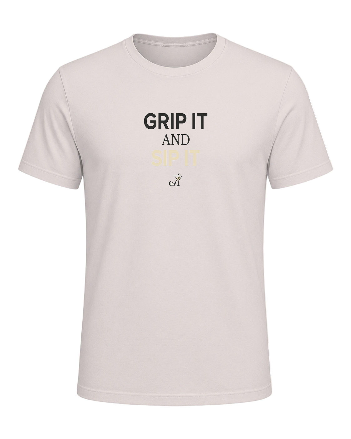 GRIP IT AND SIP IT — Heather Dust