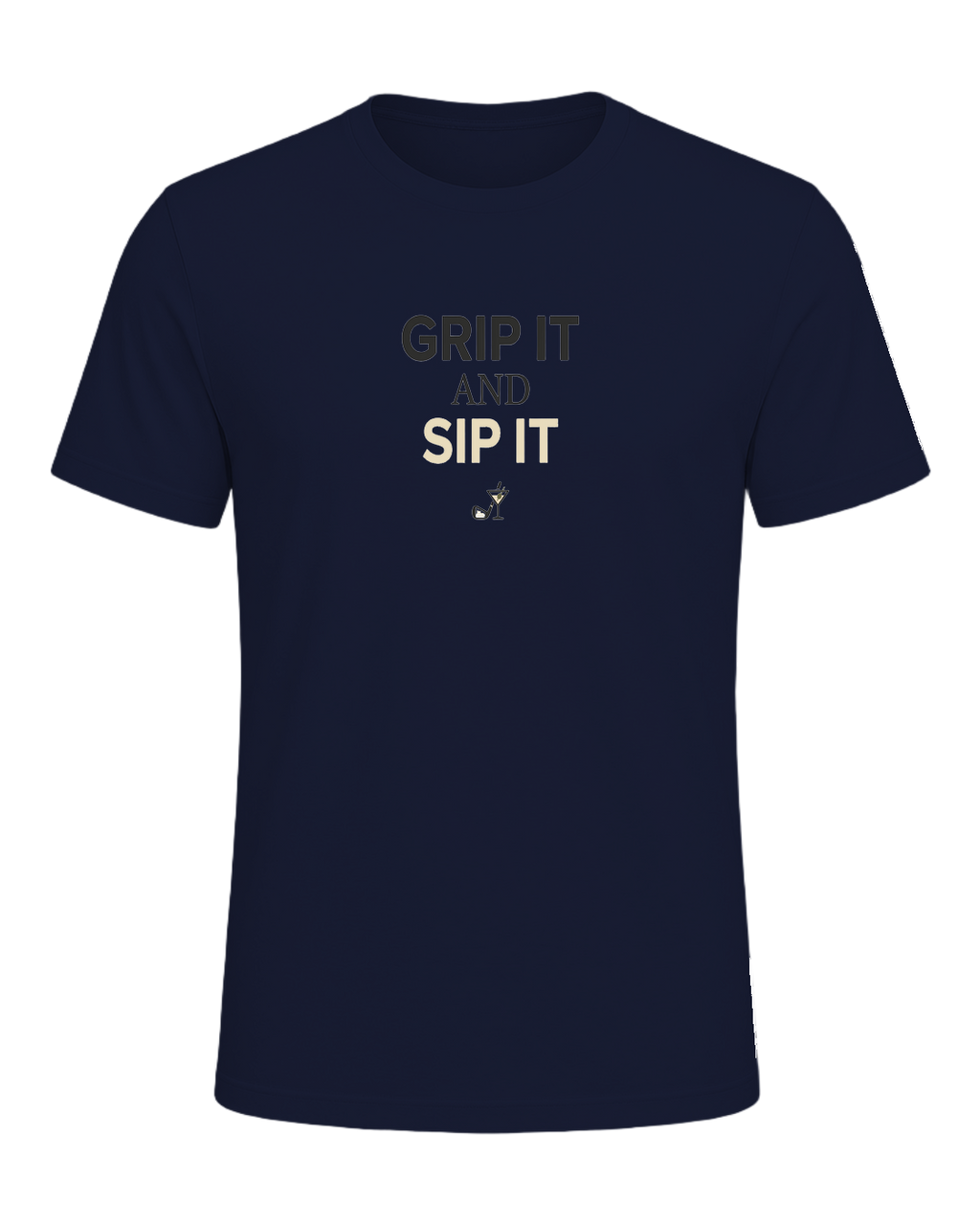 GRIP IT AND SIP IT — Navy