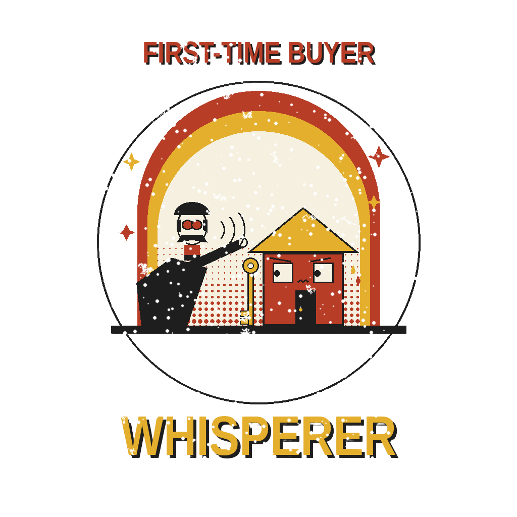 FIRST-TIME BUYER WHISPERER
