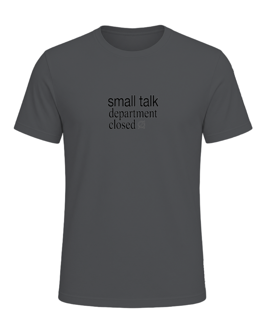 small talk department closed — Asphalt