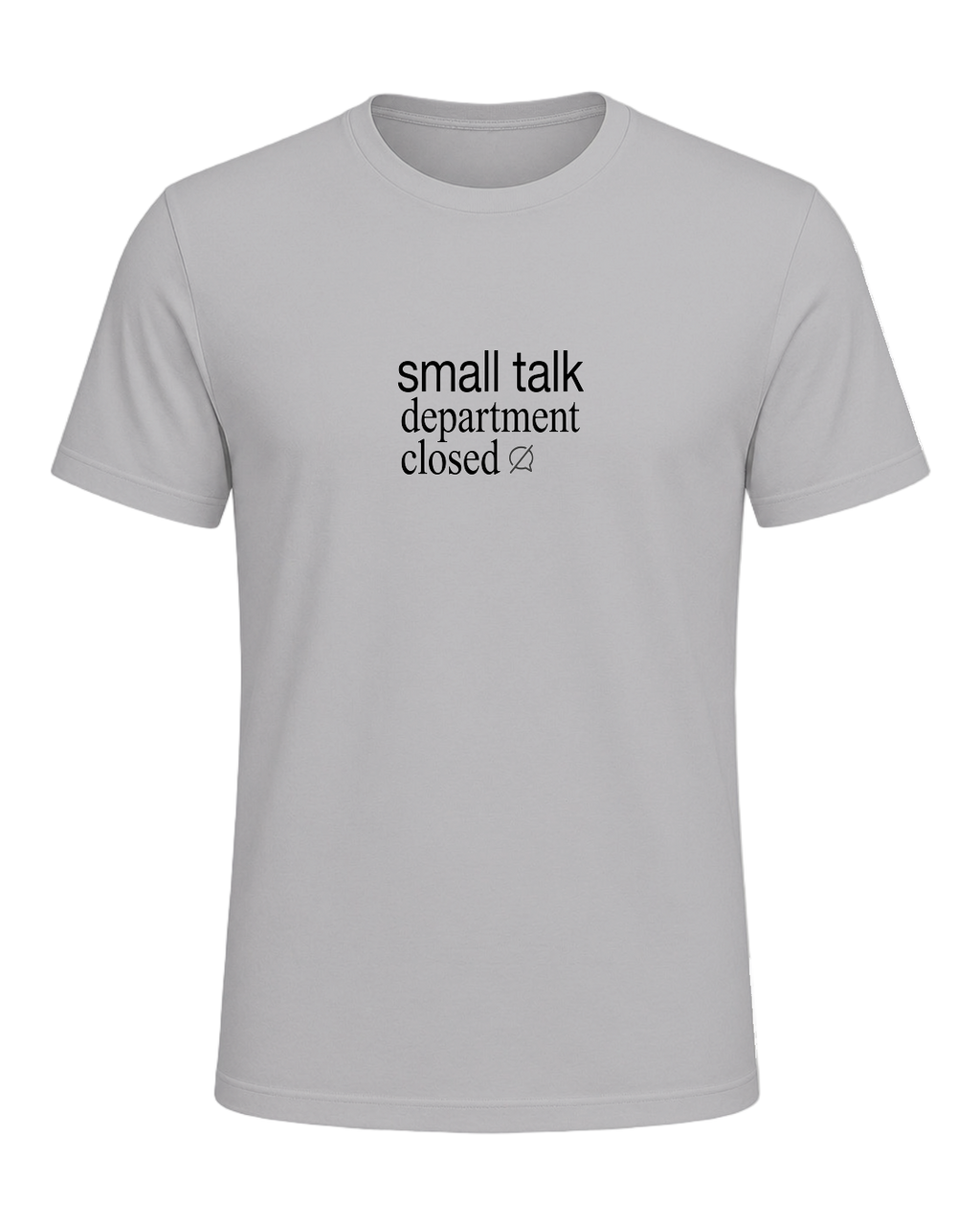 small talk department closed — Athletic Heather