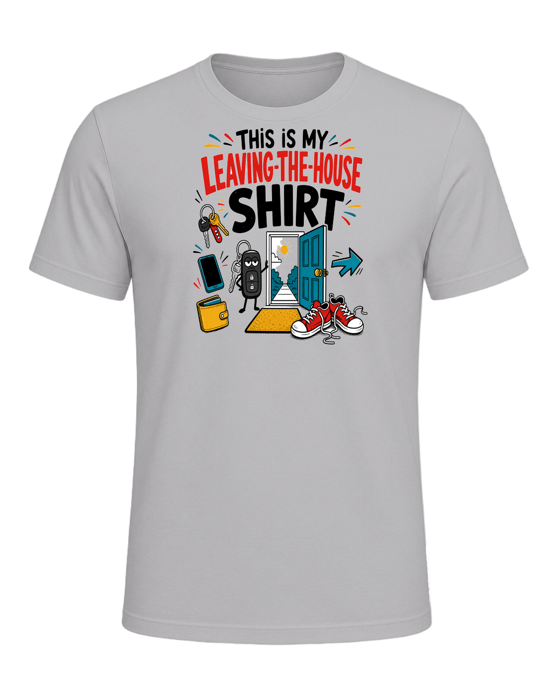 THIS IS MY LEAVING-THE-HOUSE SHIRT — Athletic Heather