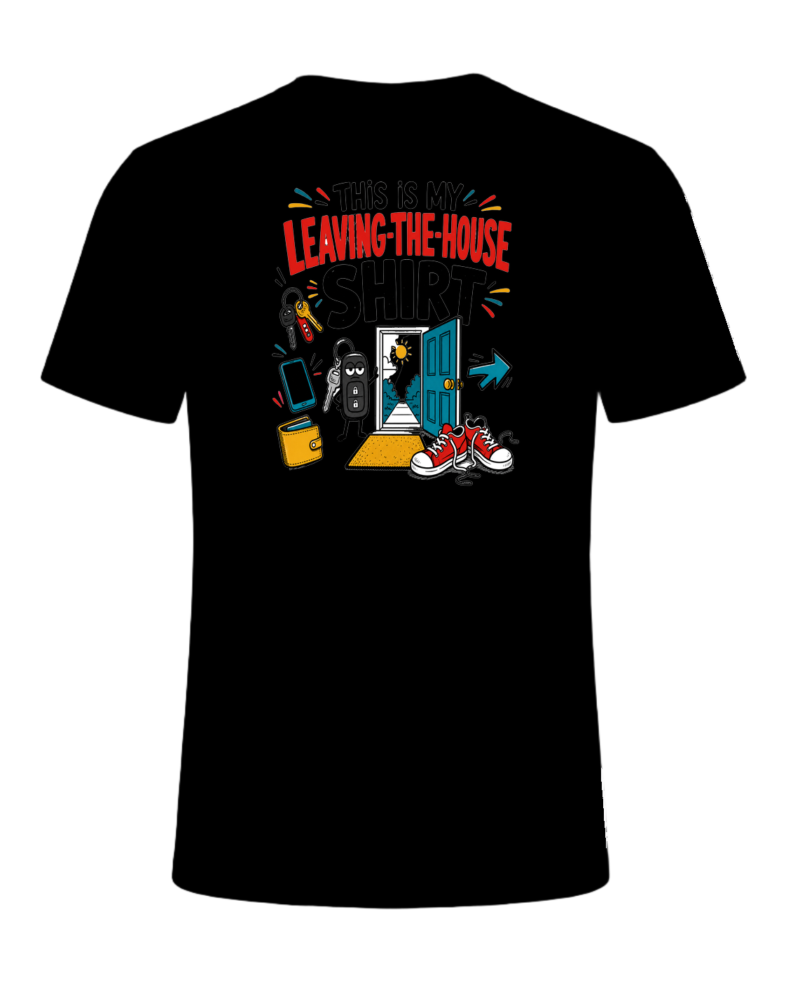 THIS IS MY LEAVING-THE-HOUSE SHIRT — Black