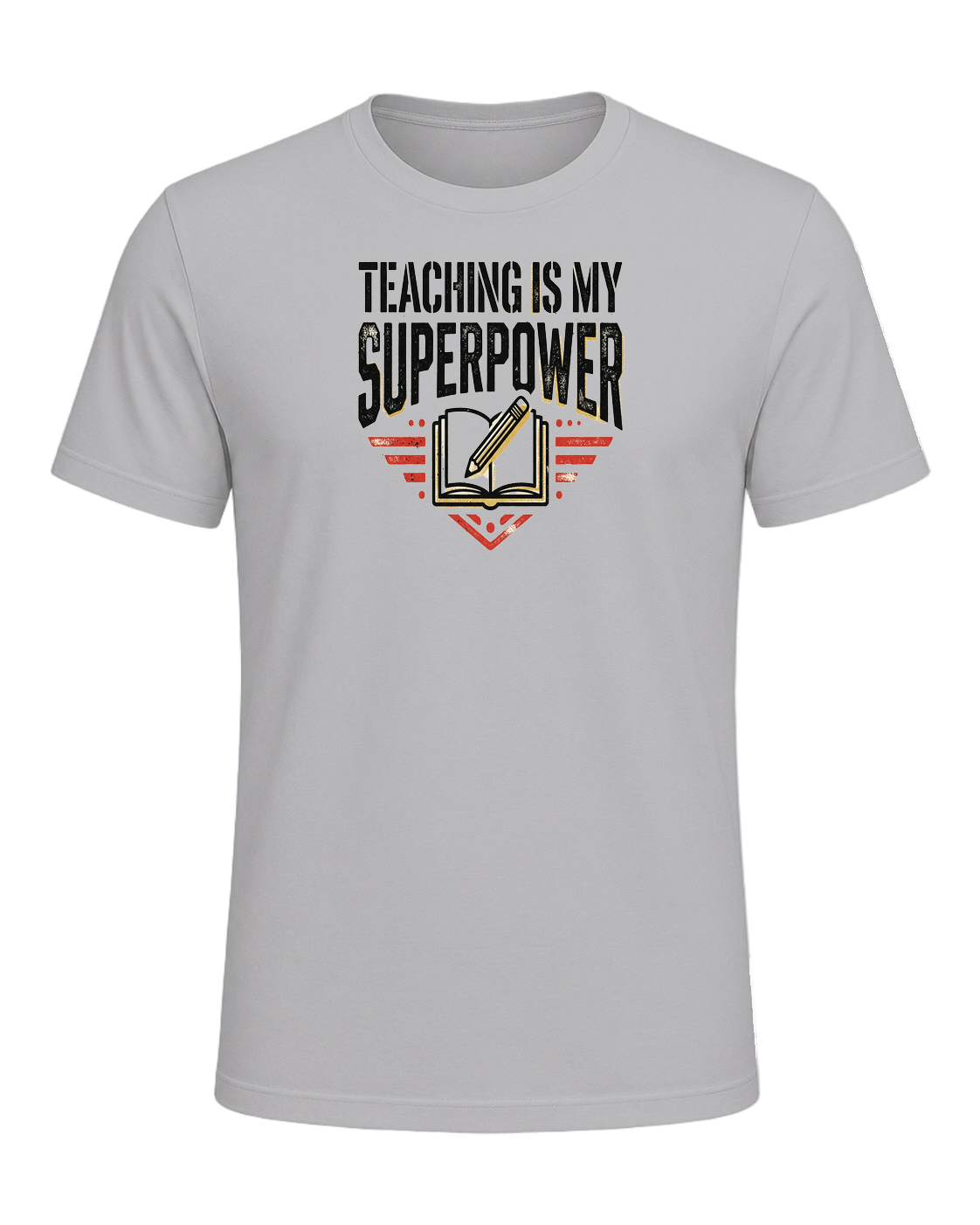 TEACHING IS MY SUPERPOWER — Athletic Heather