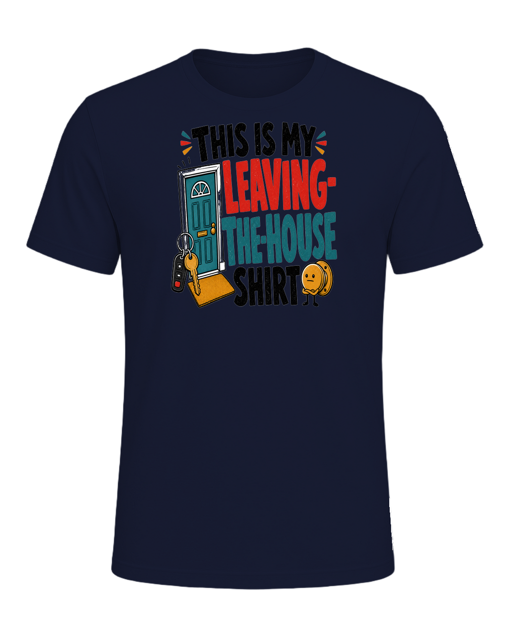 THIS IS MY LEAVING-THE-HOUSE SHIRT — Navy