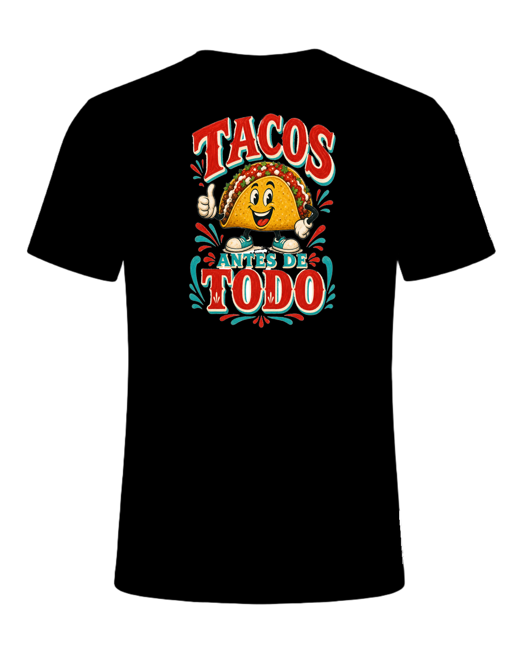 Tacos Antes De Todo — Black