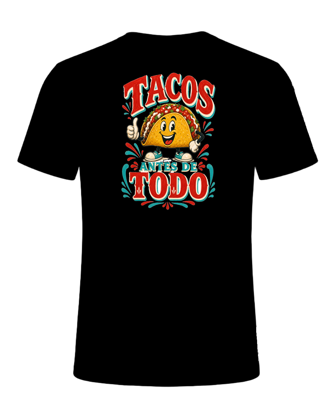 Tacos Antes De Todo — Black