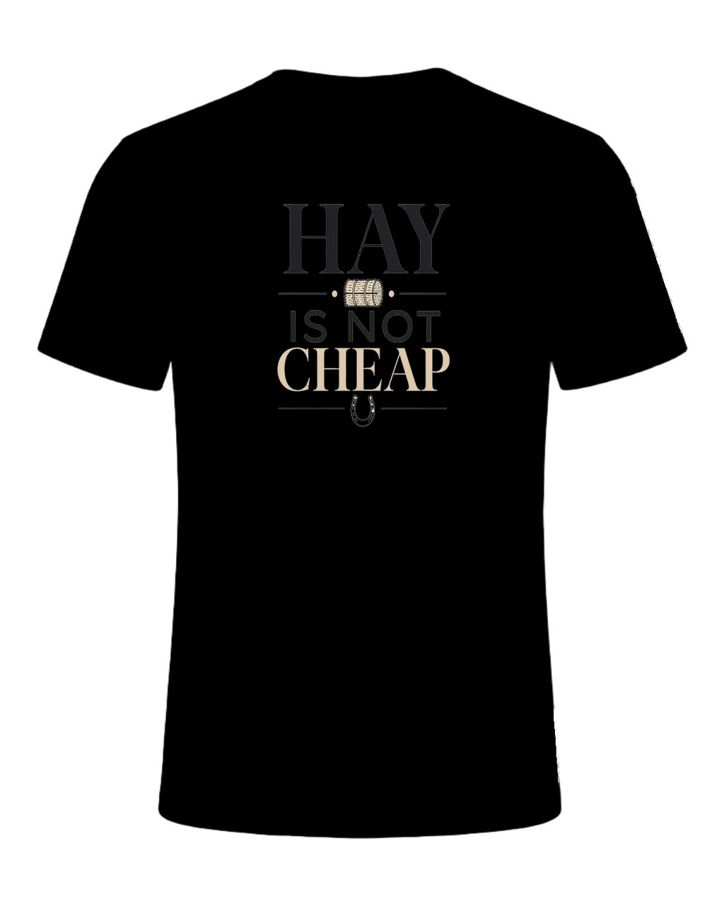 HAY IS NOT CHEAP — Black