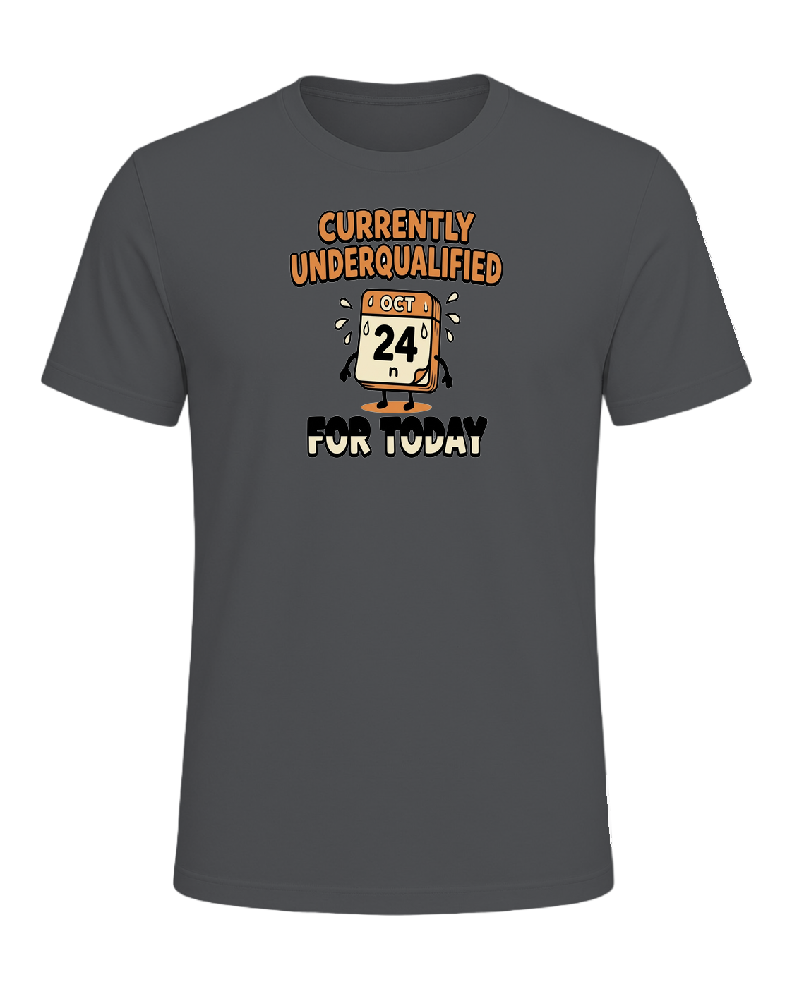 Currently Underqualified For Today — Asphalt