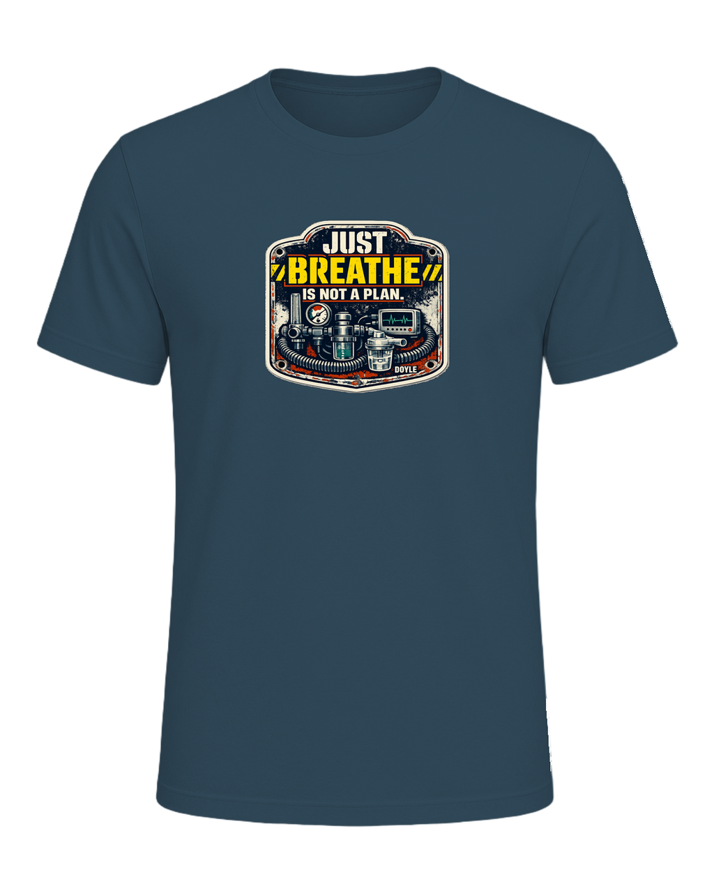 Just Breathe Is Not A Plan Tee — Deep Teal