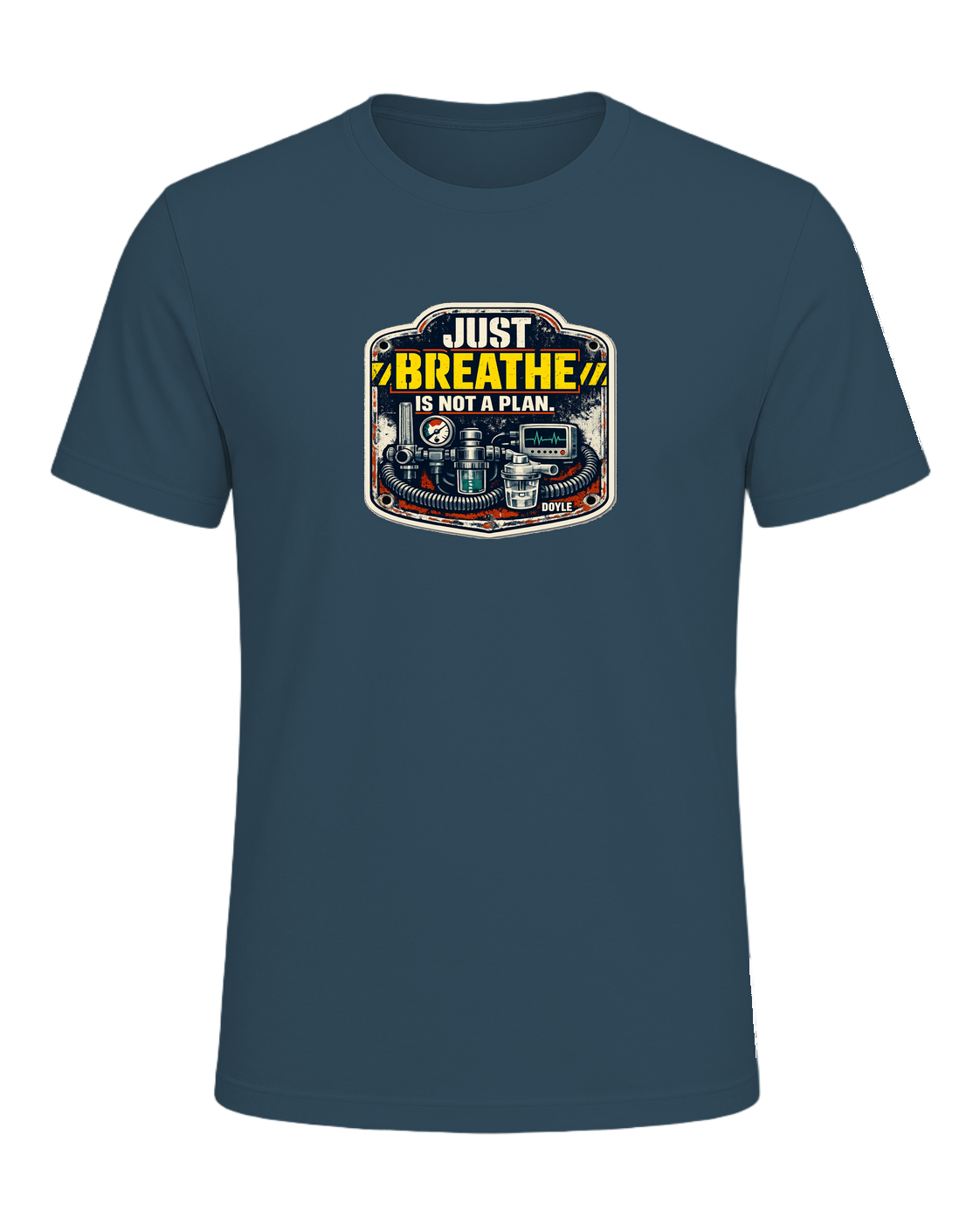 Just Breathe Is Not A Plan Tee — Deep Teal