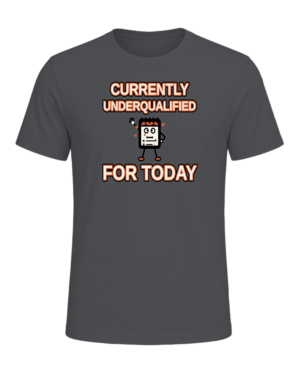 Currently Underqualified For Today — Asphalt