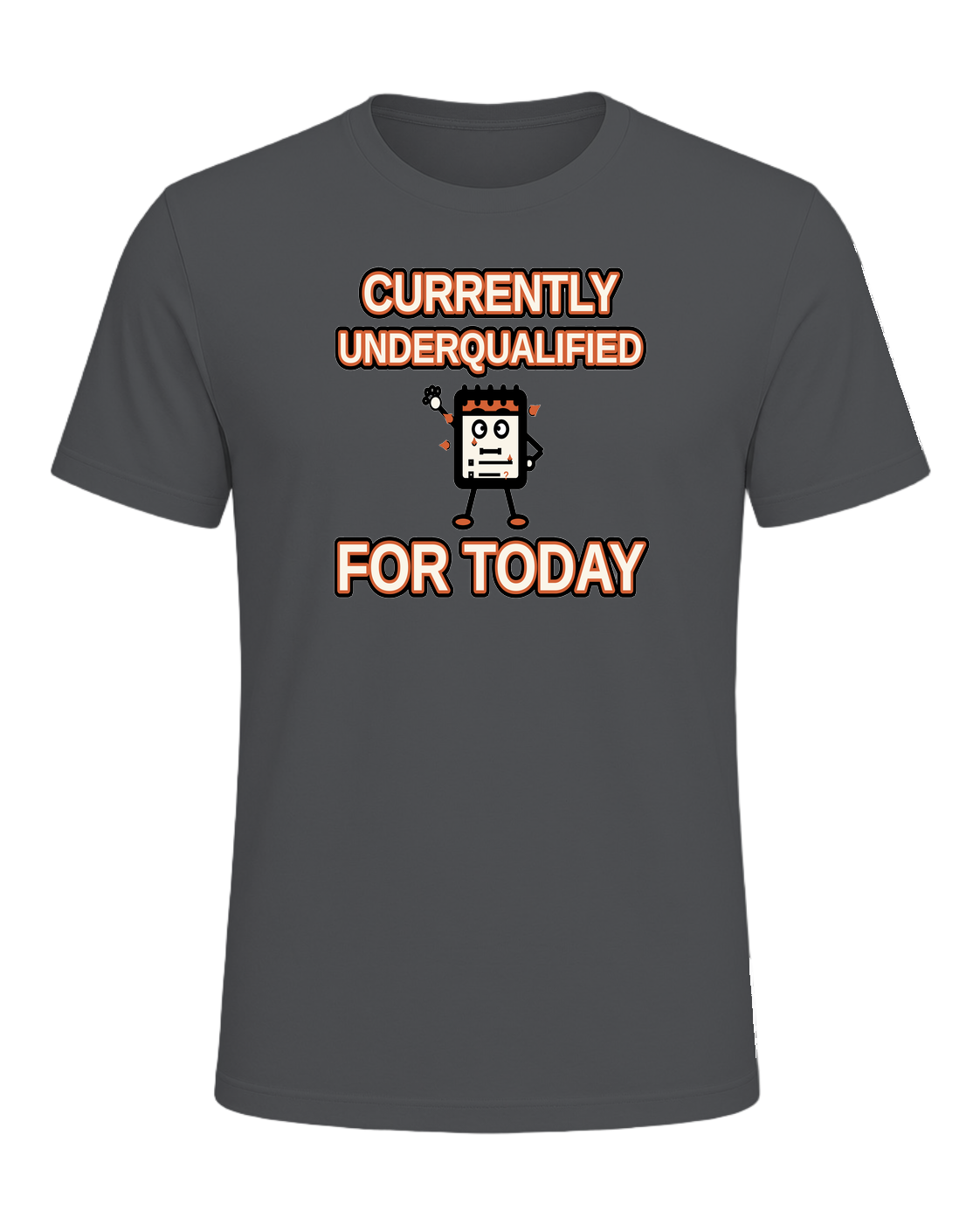 Currently Underqualified For Today — Asphalt