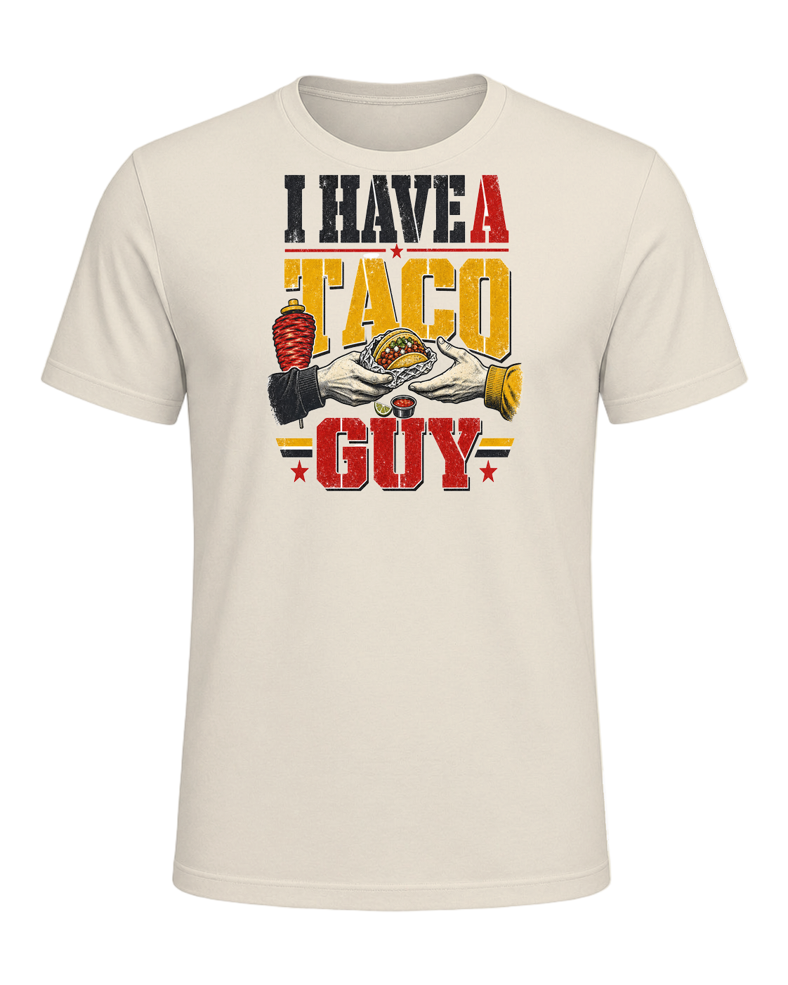 I HAVE A TACO GUY — Heather Prism Natural
