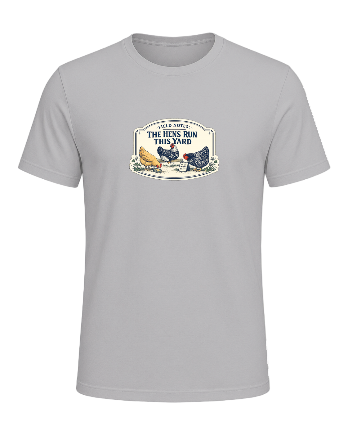 Field Notes: The Hens Run This Yard Tee — Athletic Heather