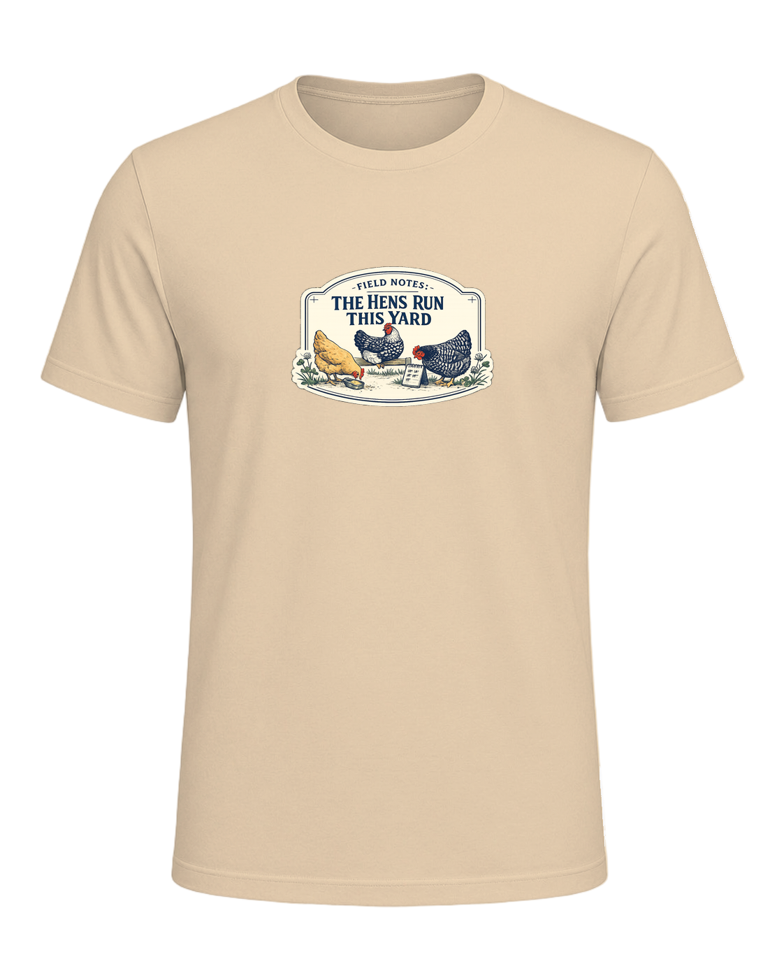Field Notes: The Hens Run This Yard Tee — Soft Cream