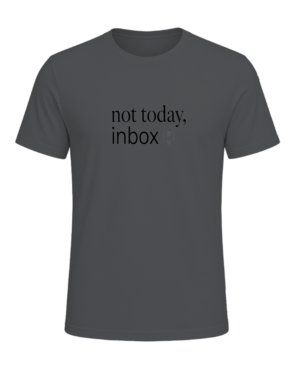 not today, inbox — Asphalt