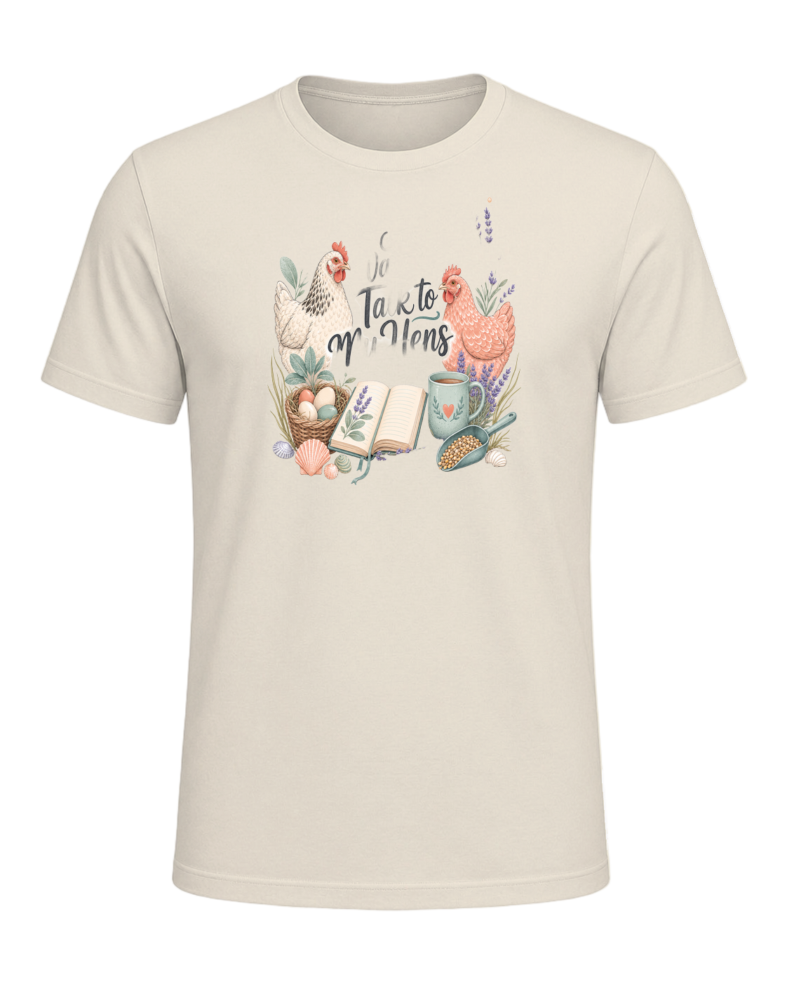 I Just Want to Talk to My Hens — Heather Prism Natural