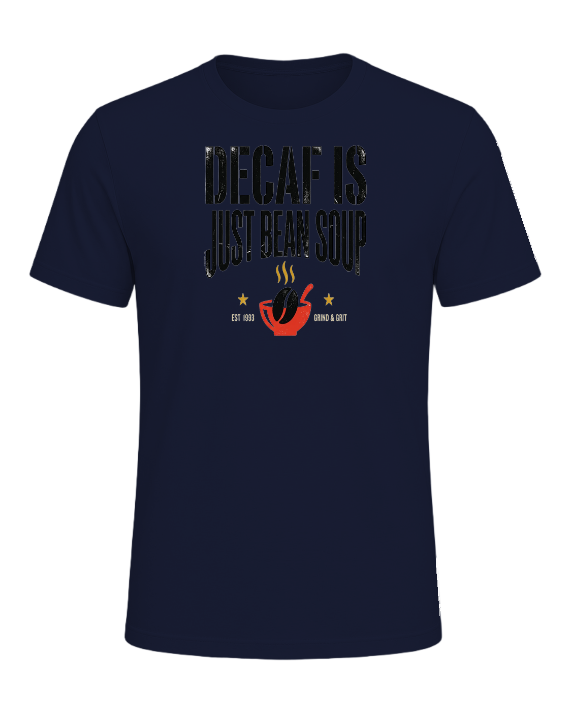 DECAF IS JUST BEAN SOUP — Navy