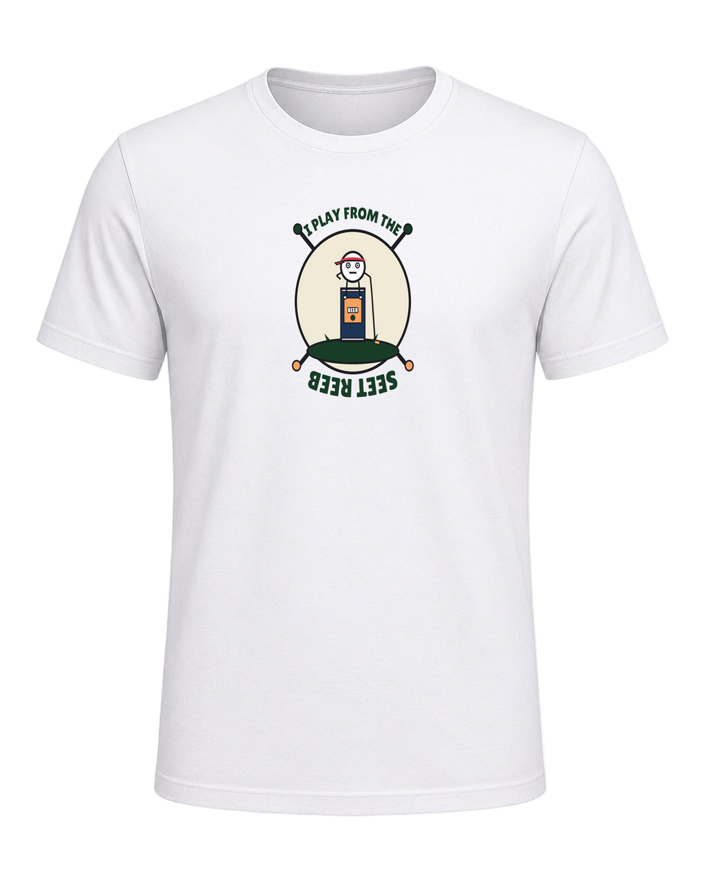 I PLAY FROM THE BEER TEES — White