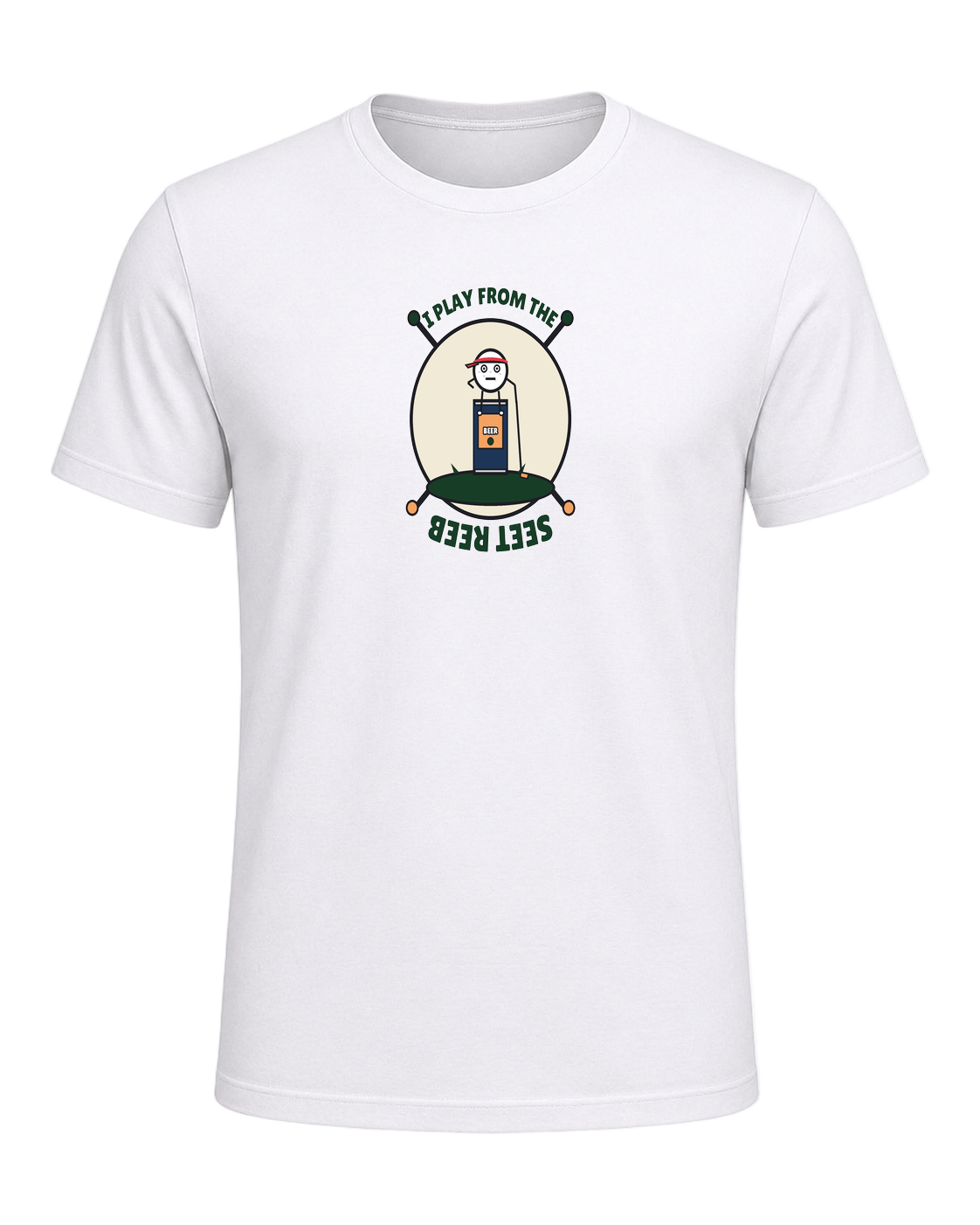 I PLAY FROM THE BEER TEES — White